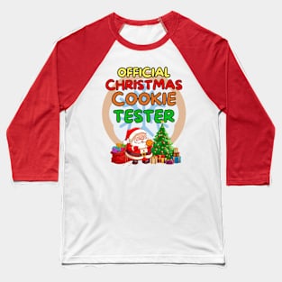 New Funny Christmas Holiday Season Santa cookie tester Baseball T-Shirt